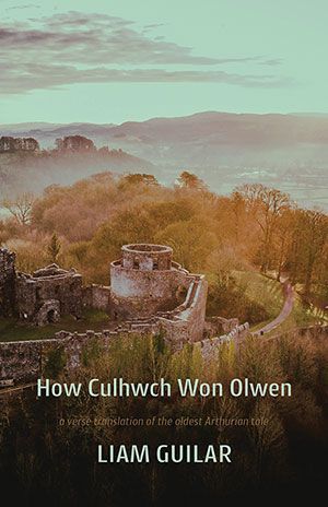 Liam Guilar - How Culhwch Won Olwen