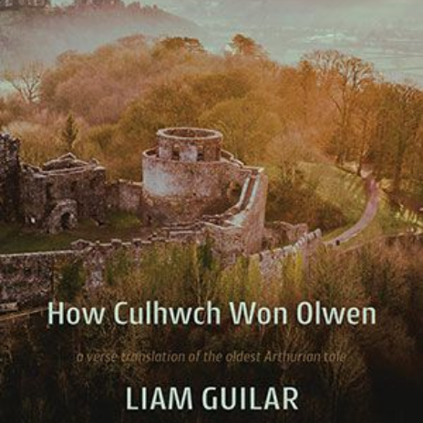 Liam Guilar - How Culhwch Won Olwen