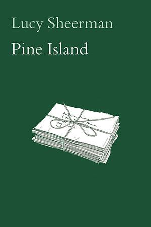 Lucy Sheerman - Pine Island