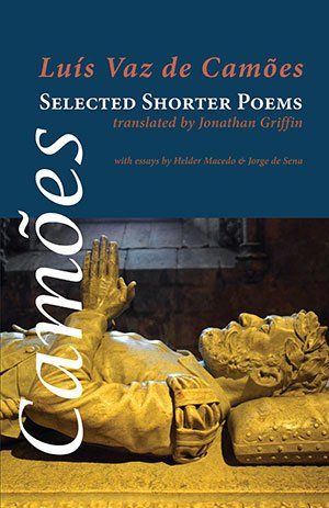 Luis Vaz de Camoes  Selected Shorter Poems