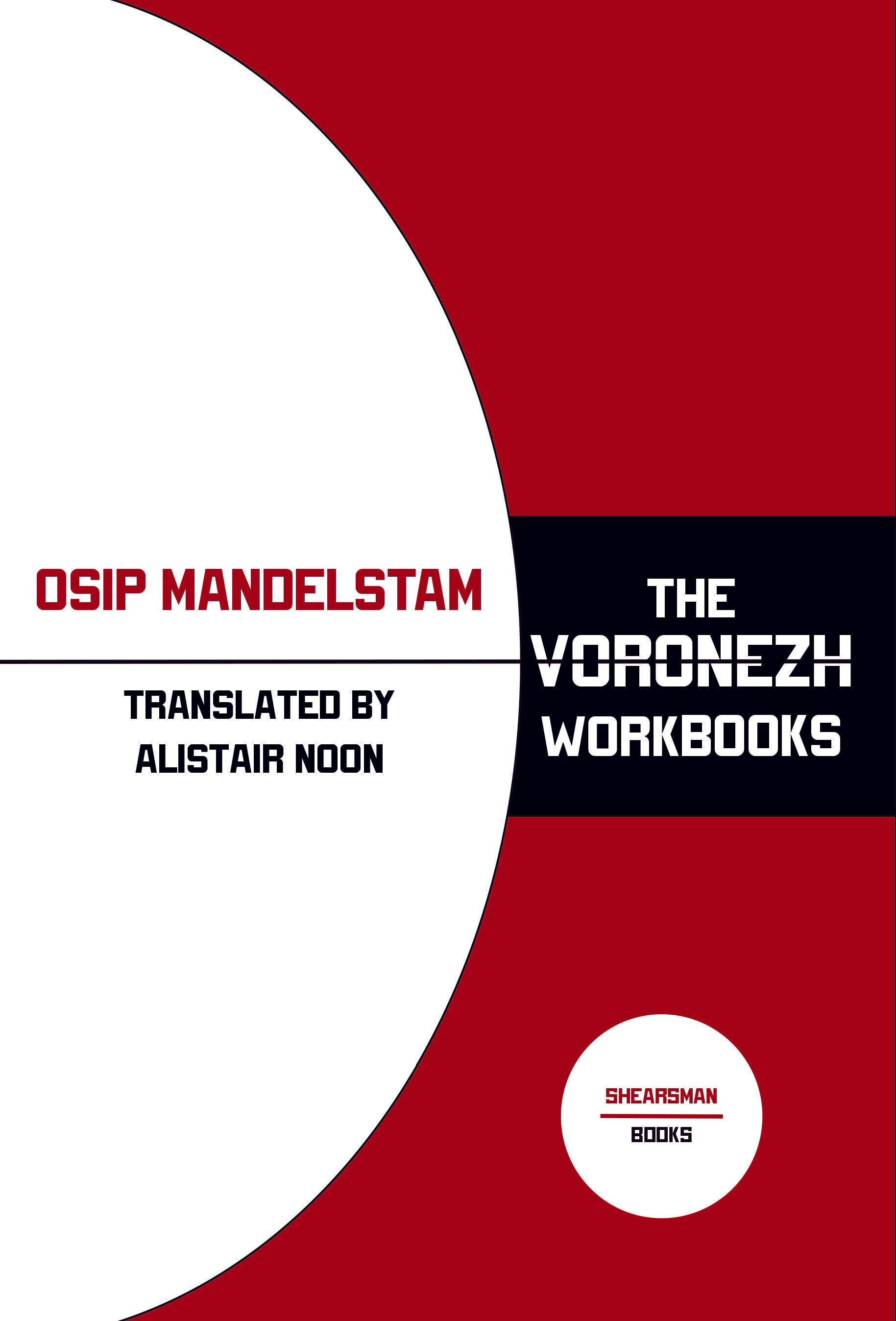 Osip Mandelstam - Voronezh Workbooks