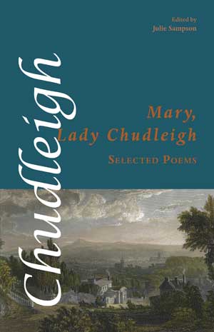 Mary, Lady Chudleigh: Selected Poems