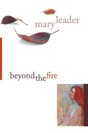 Mary Leader Beyond the Fire