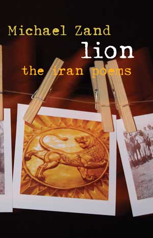 Michael Zand  Lion — the iran poems