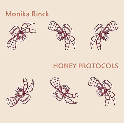 Monika Rinck - Honey Protocols