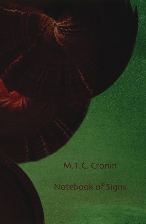 M.T.C. Cronin: Notebook of Signs
