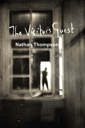 Nathan Thompson  The Visitor's Guest