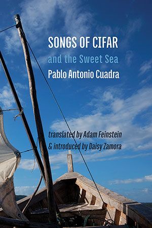 Pablo Antonio Cuadra - Songs of Cifar