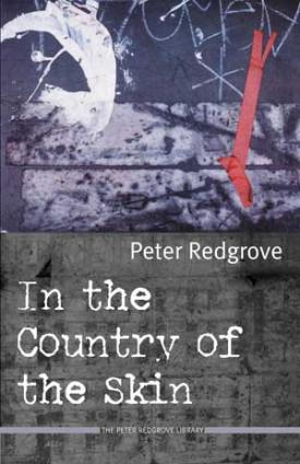 Peter Redgrove: In the Country of the Skin