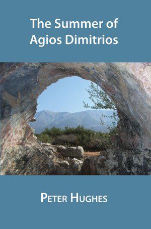 Peter Hughes: The Summer of Agios Dimitrios
