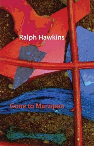 Ralph Hawkins: Gone to Marzipan