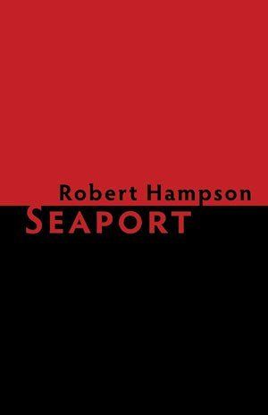 Robert Hampson: Seaport