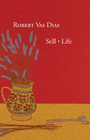 Robert Vas Dias  Still • Life