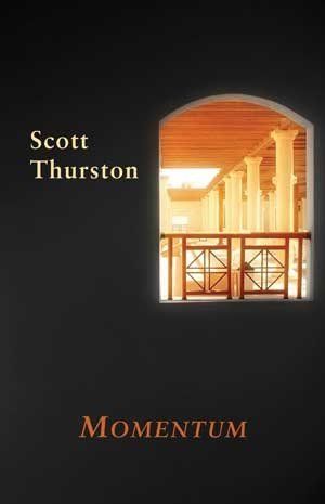 Scott Thurston  Momentum