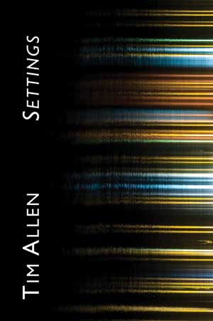 Tim Allen: Settings