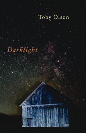 Toby Olson: Darklight