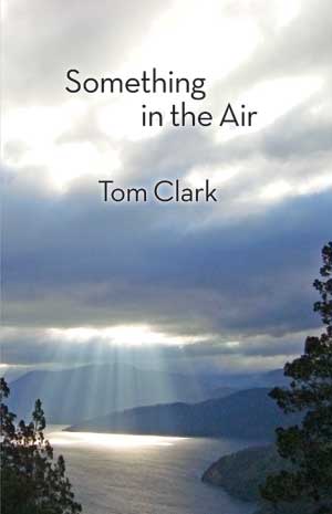 Tom Clark Something in the Air