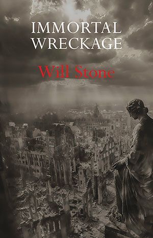 Will Stone - Immortal Wreckage