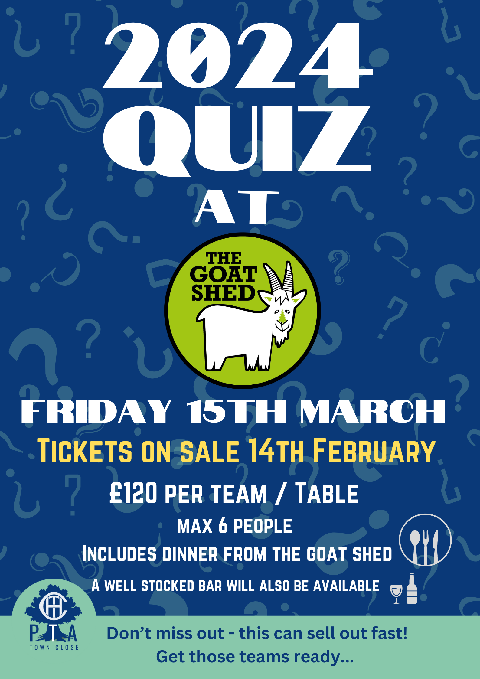 Poster for a 2024 quiz at The Goat Shed on March 15th. Tickets on sale Feb 14th. Includes dinner and bar.