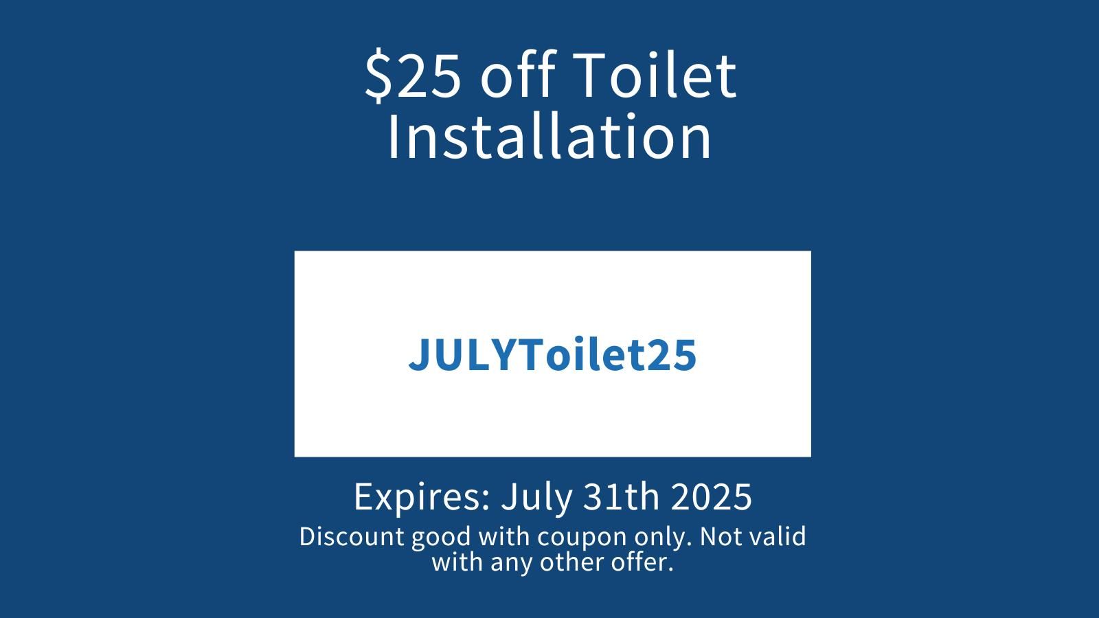 A man is fixing a toilet with a coupon that says $ 25 off toilet installation febtoilet25