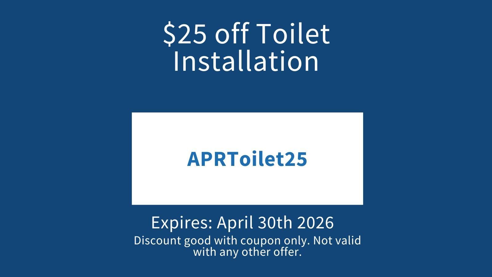 A man is fixing a toilet with a coupon that says $ 25 off toilet installation febtoilet25