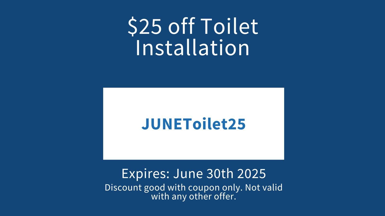 A man is fixing a toilet with a coupon that says $ 25 off toilet installation febtoilet25