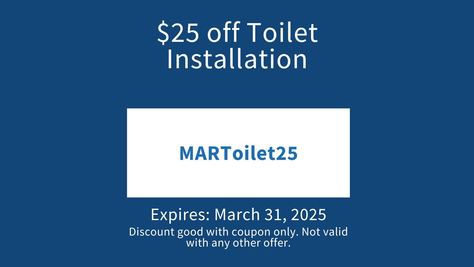 A man is fixing a toilet with a coupon that says $ 25 off toilet installation febtoilet25