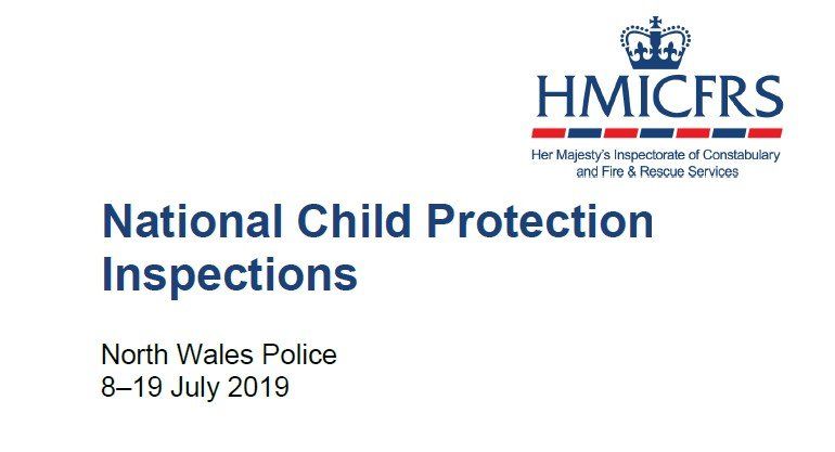 National Child Protection Inspections - North Wales Police July 2019