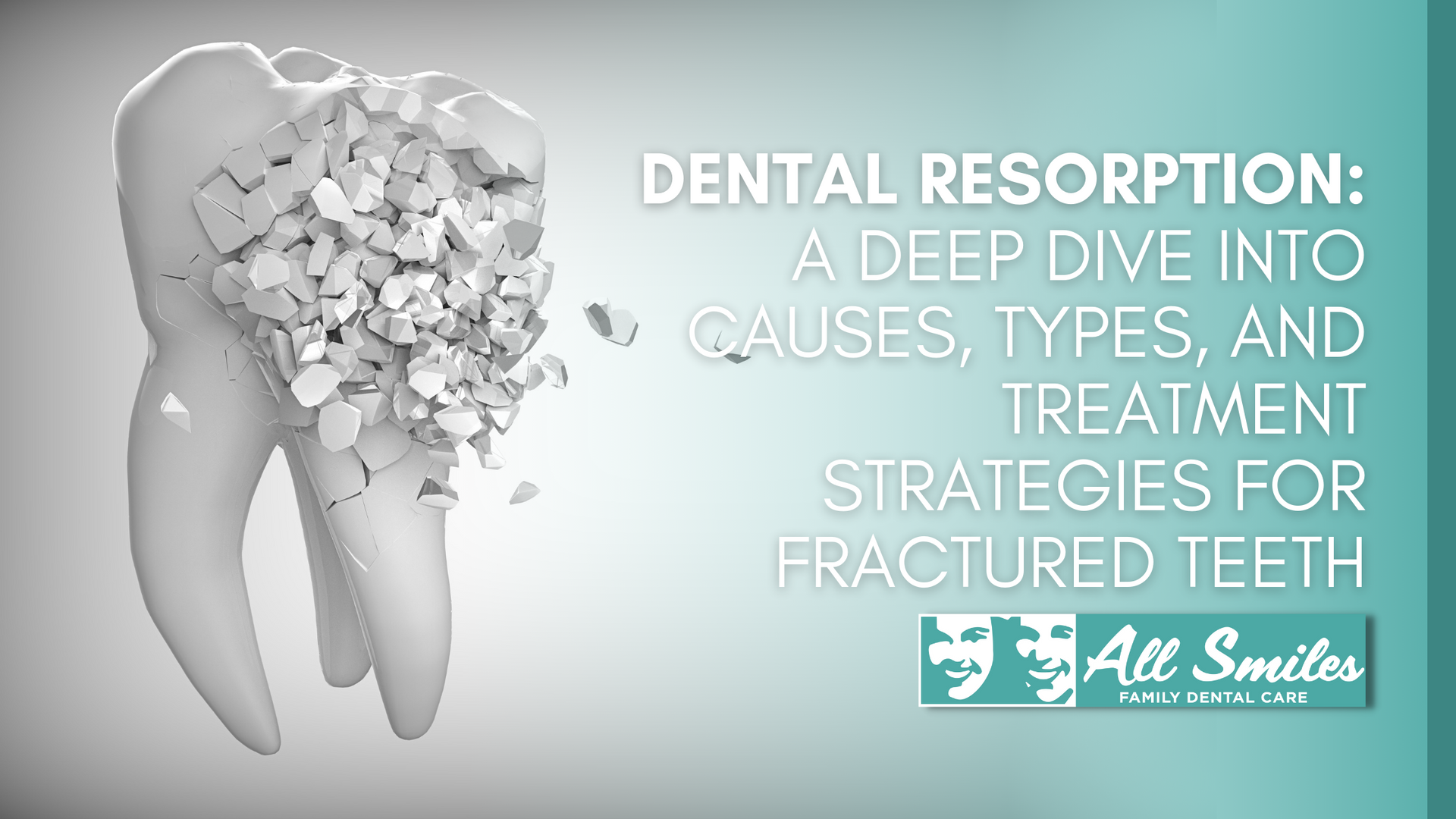 dental resorption : a deep dive into causes , types , and treatment strategies for fractured teeth