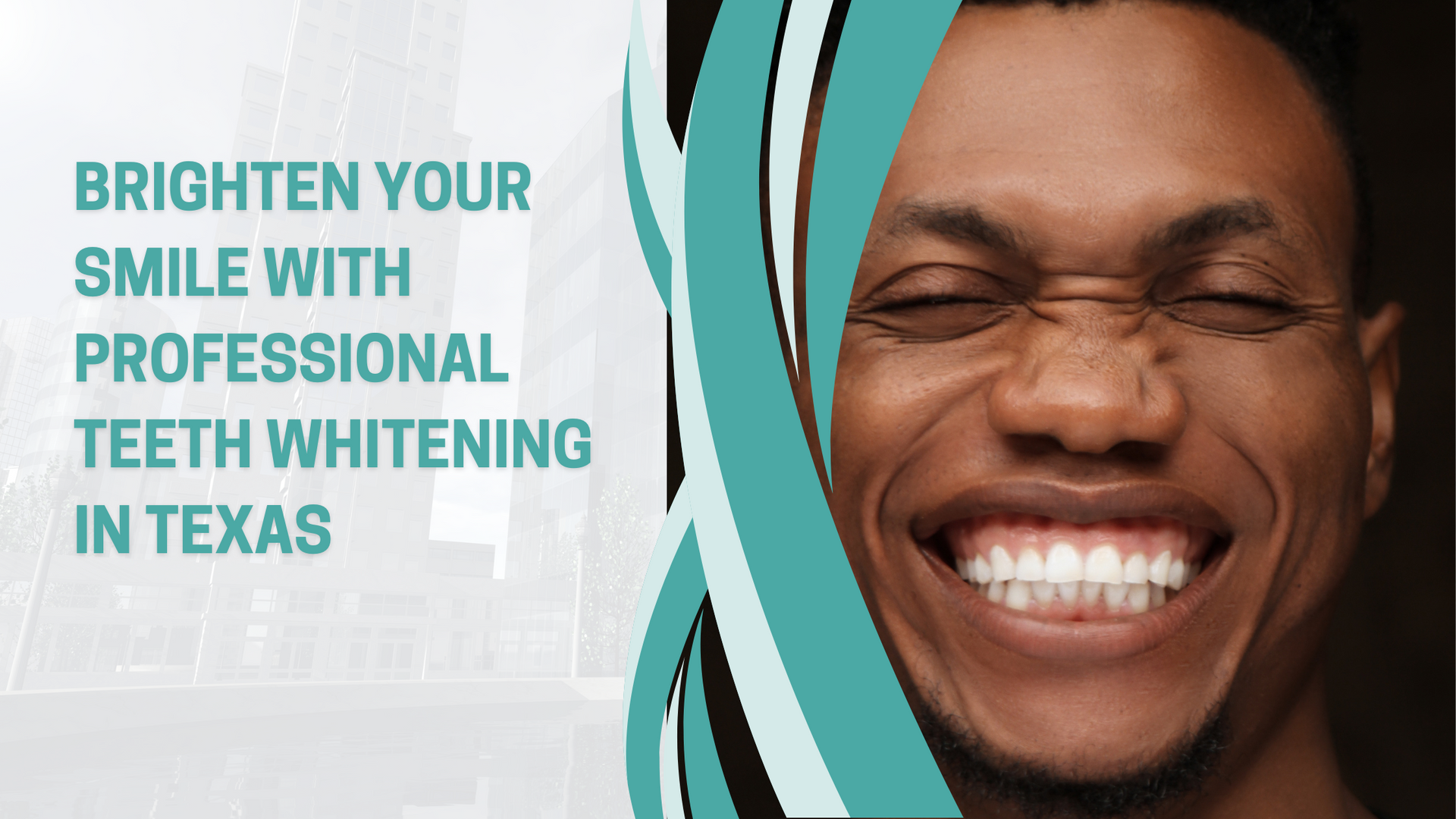 a man is smiling with the words brighten your smile with professional teeth whitening in texas