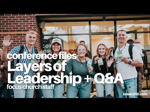 Conference Files: Layers of Leadership + Q&A