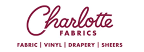 Logo for Charlotte Fabrics in maroon text on a white background, listing: FABRIC | VINYL | DRAPERY | SHEERS.
