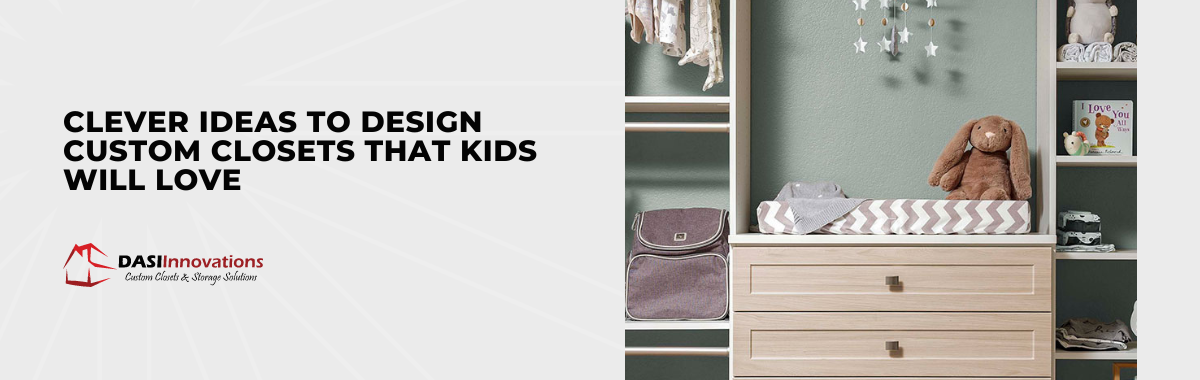 Clever Ideas to Design Custom Closets That Kids Will Love