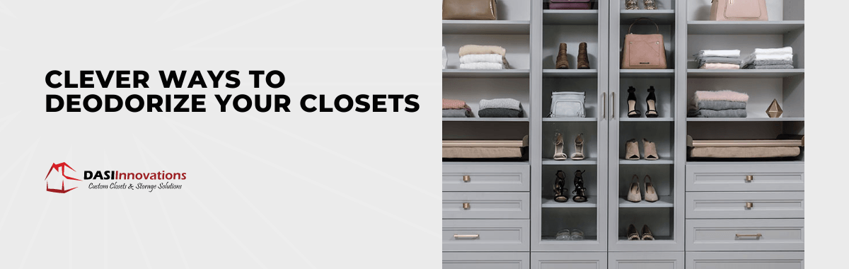 Clever Ways to Deodorize Your Closets