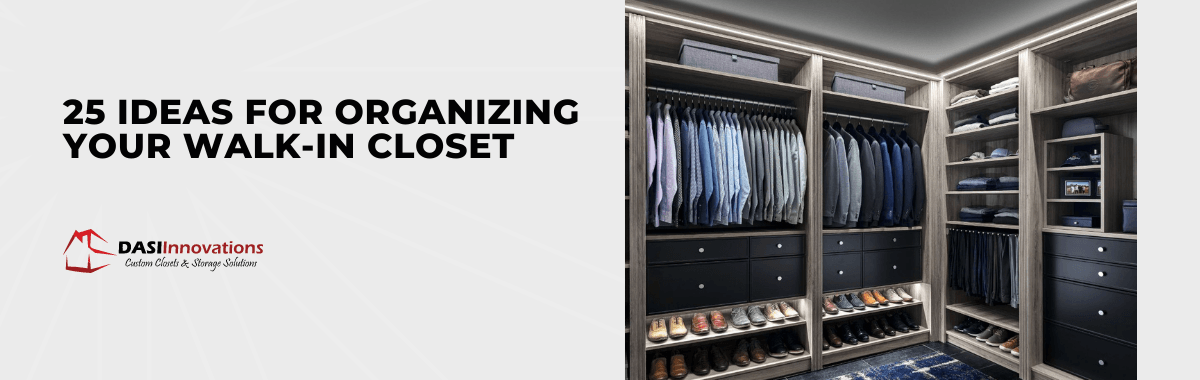 25 Ideas for Organizing Your Walk-in Closet