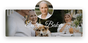 A memorial banner for Evelyn Baker (1945–2021) featuring a circular portrait over a photo of her dining with a dog.