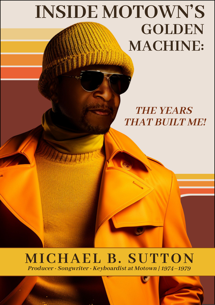 Book cover: Man wearing hat and sunglasses, orange coat. Title: Inside Motown's Golden Machine. Author: Michael B. Sutton.