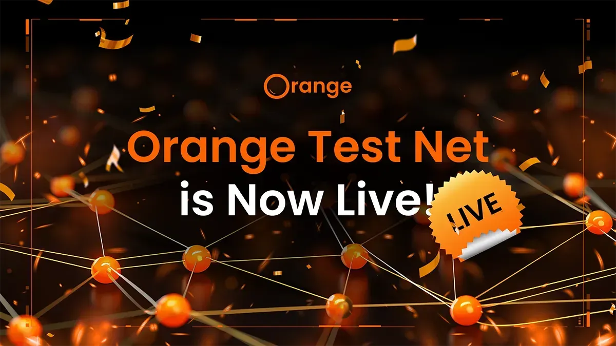 Orange Test Net is Now Live! #announcement