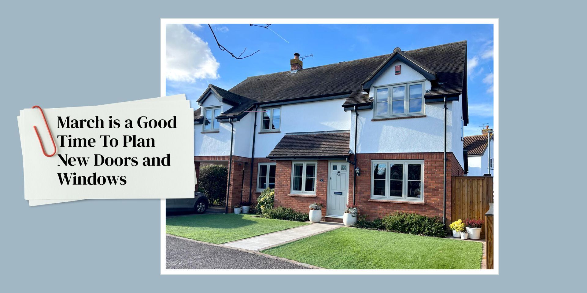 March is a Good Time To Plan New Doors and Windows - Before Summer