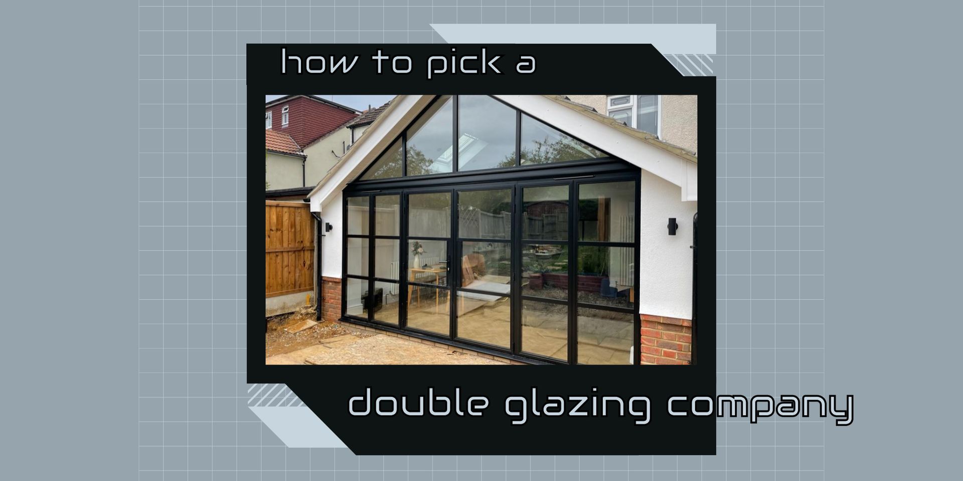 How to Pick a Double Glazing Company