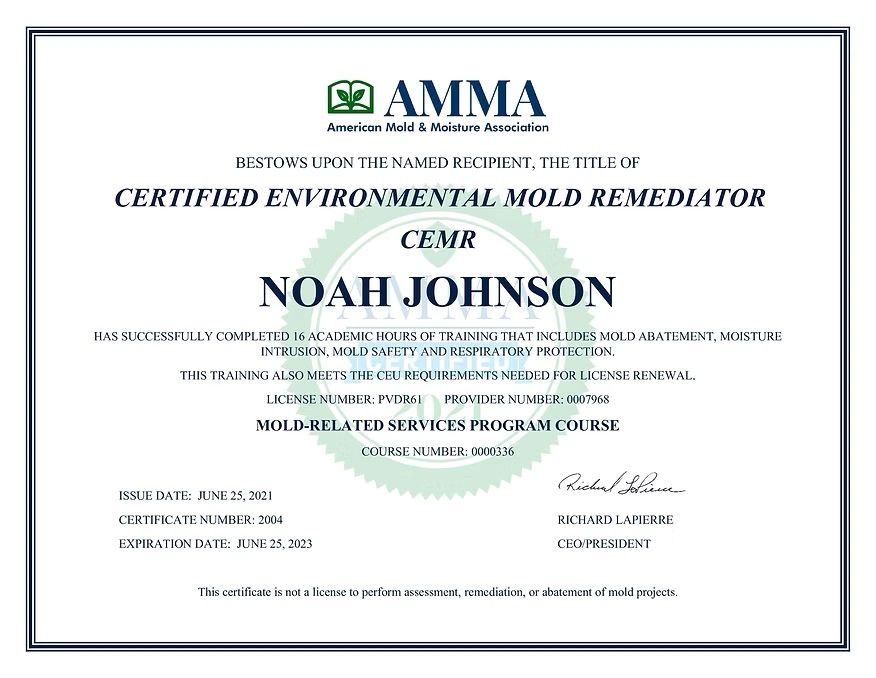 Certified Environmental Mold Remediator issued by the American Mold & Moisture Association (AMMA)