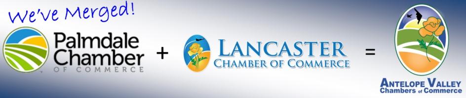 Merging of Palmdale Chamber and Lancaster Chamber into the Antelope Valley Chamber of Commerce, displayed with logos.