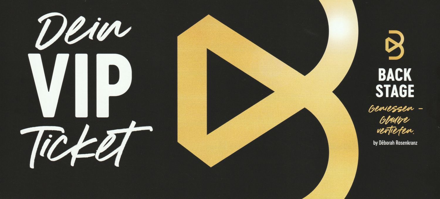 Flyer VIP Ticket BACKSTAGE_Vorderseite Flyer VIP Ticket BACKSTAGE_Vorderseite