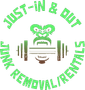Green logo with a barbell and fierce face, reading “JUST-IN & OUT JUNK REMOVAL/RENTALS” in a circle