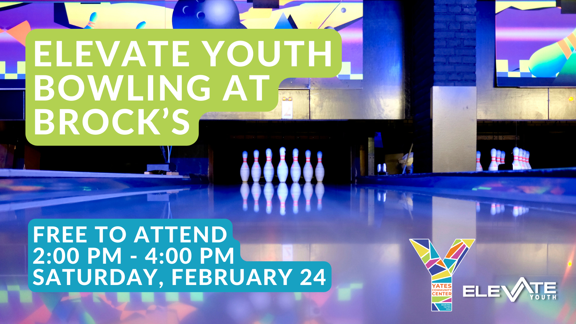 Yates Community Center ELEVATE Youth Bowling at Brocks