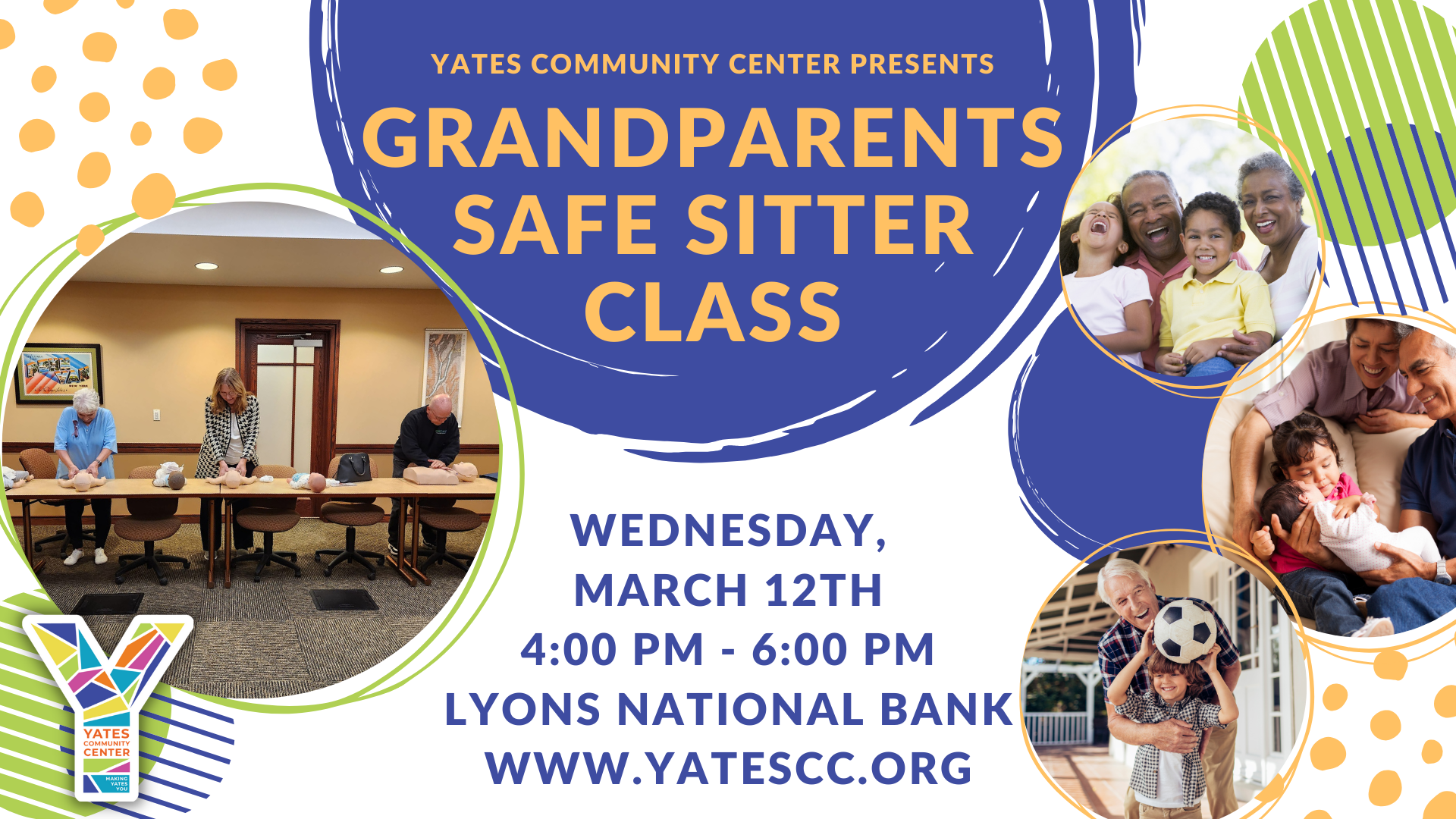 Yates Community Center will hosting another Grandparents Safe Sitter Course this March!