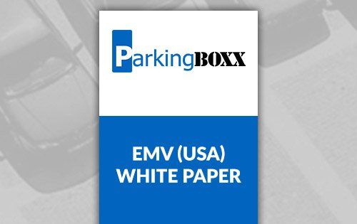 PARKING BOXX RELEASES EMV (USA) WHITE PAPER