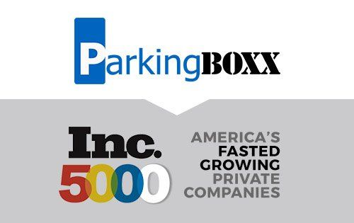 Parking BOXX named in Inc. 5000's America's Fasted Growing Private Companies