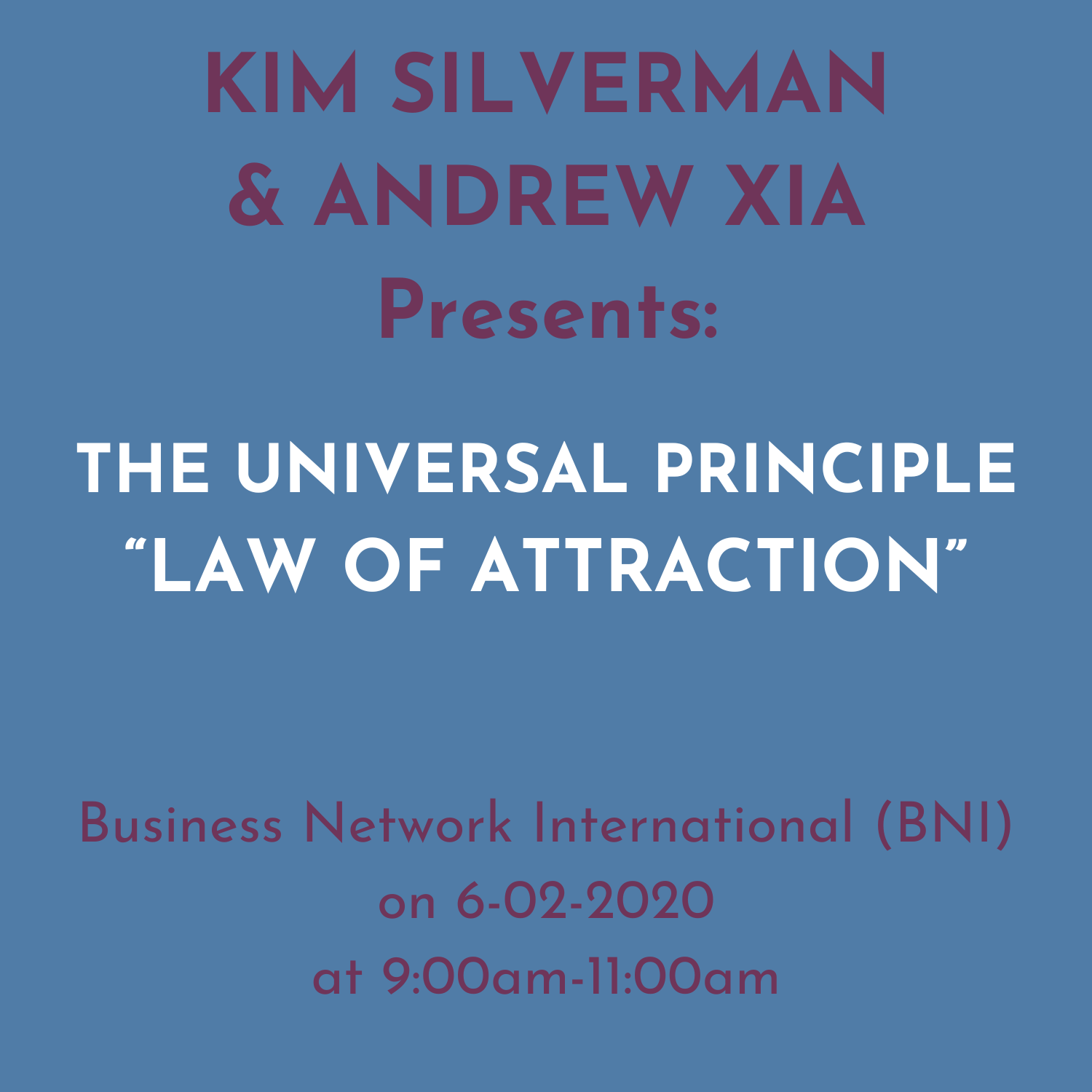 Kim silverman and andrew xia present the universal principle 