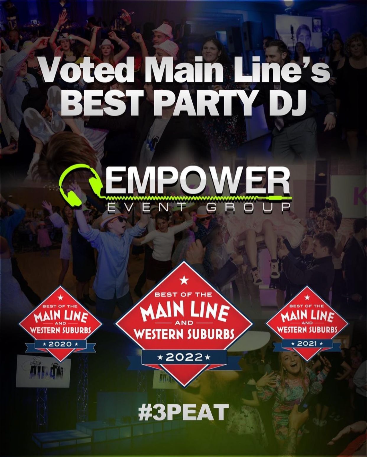 Empower Event Group is Main Line's Best Party DJ award from 2020 to 2022.